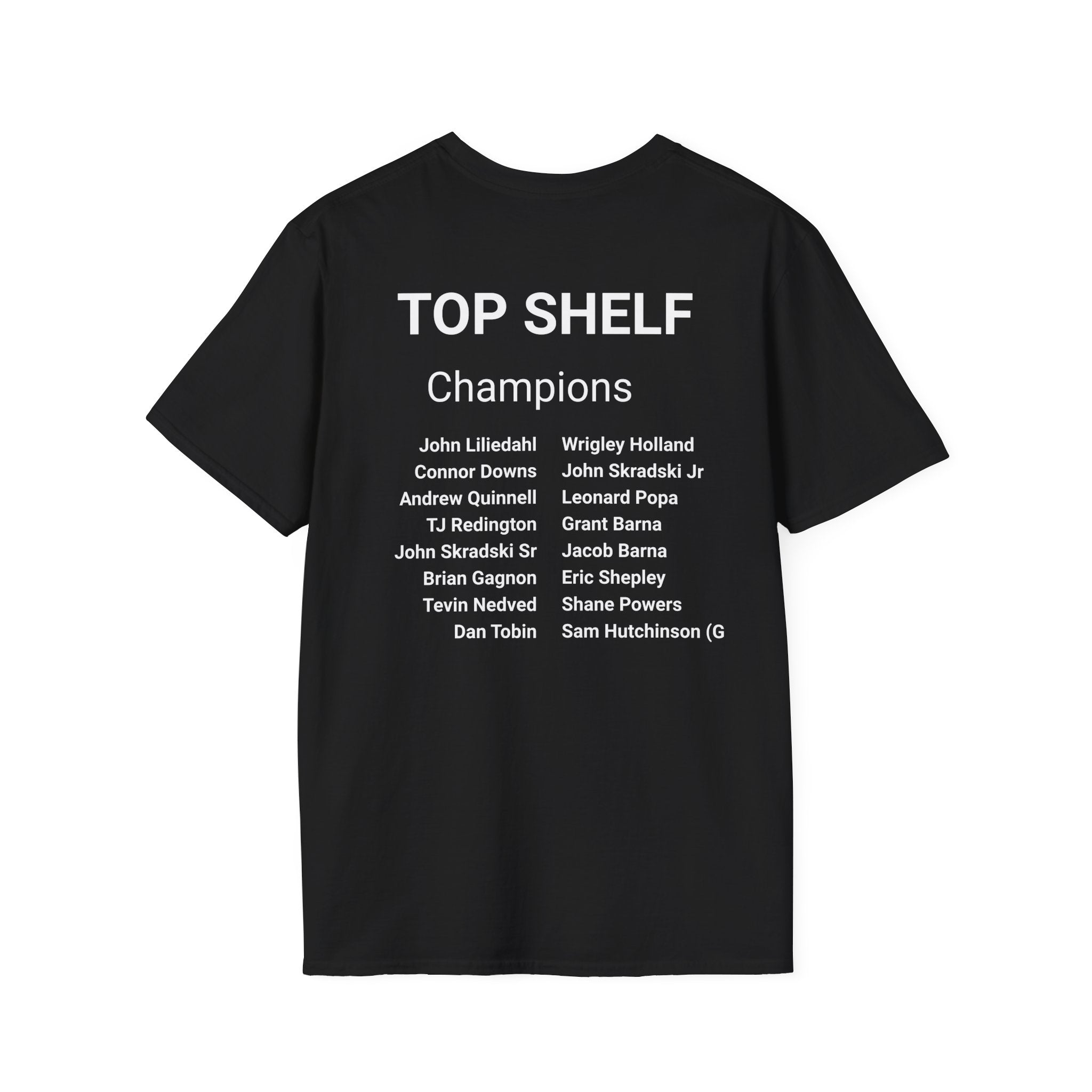 14-Champions Team T-Shirt — "Top Shelf Winter 25/26 Champions" with roster on the back
