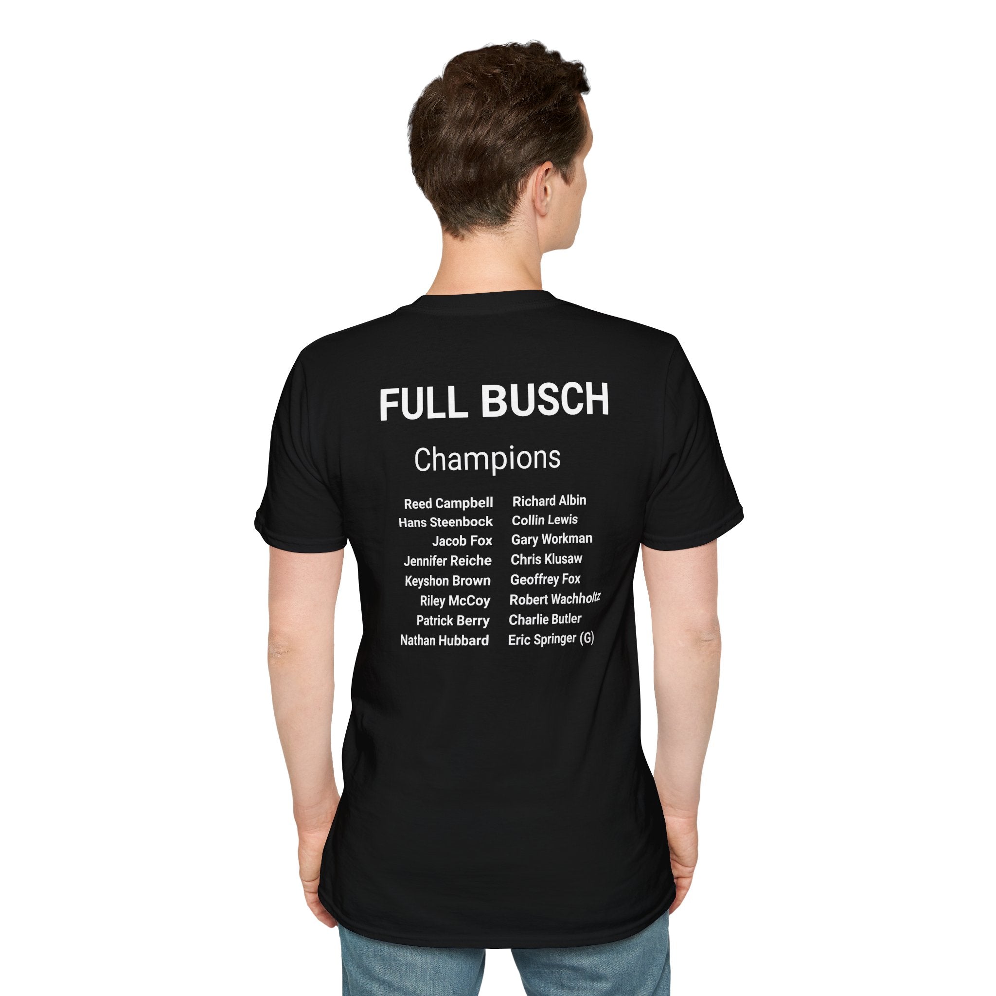 03-Champions Team T-Shirt — "Full Busch" Winter 25/26 Novice Division with roster on the back