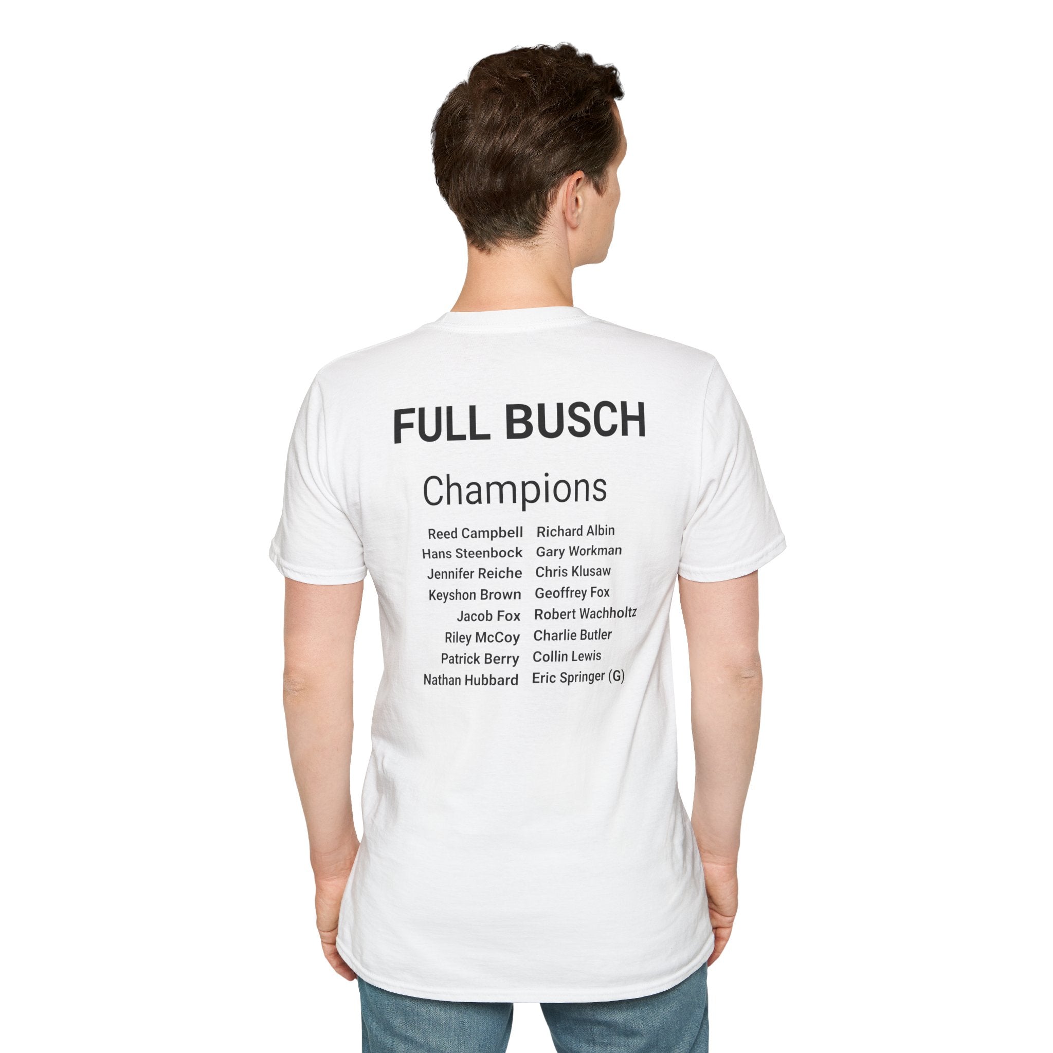 04-Champions Team T-Shirt — "Full Busch" Winter 25/26 Novice Division with roster on the back